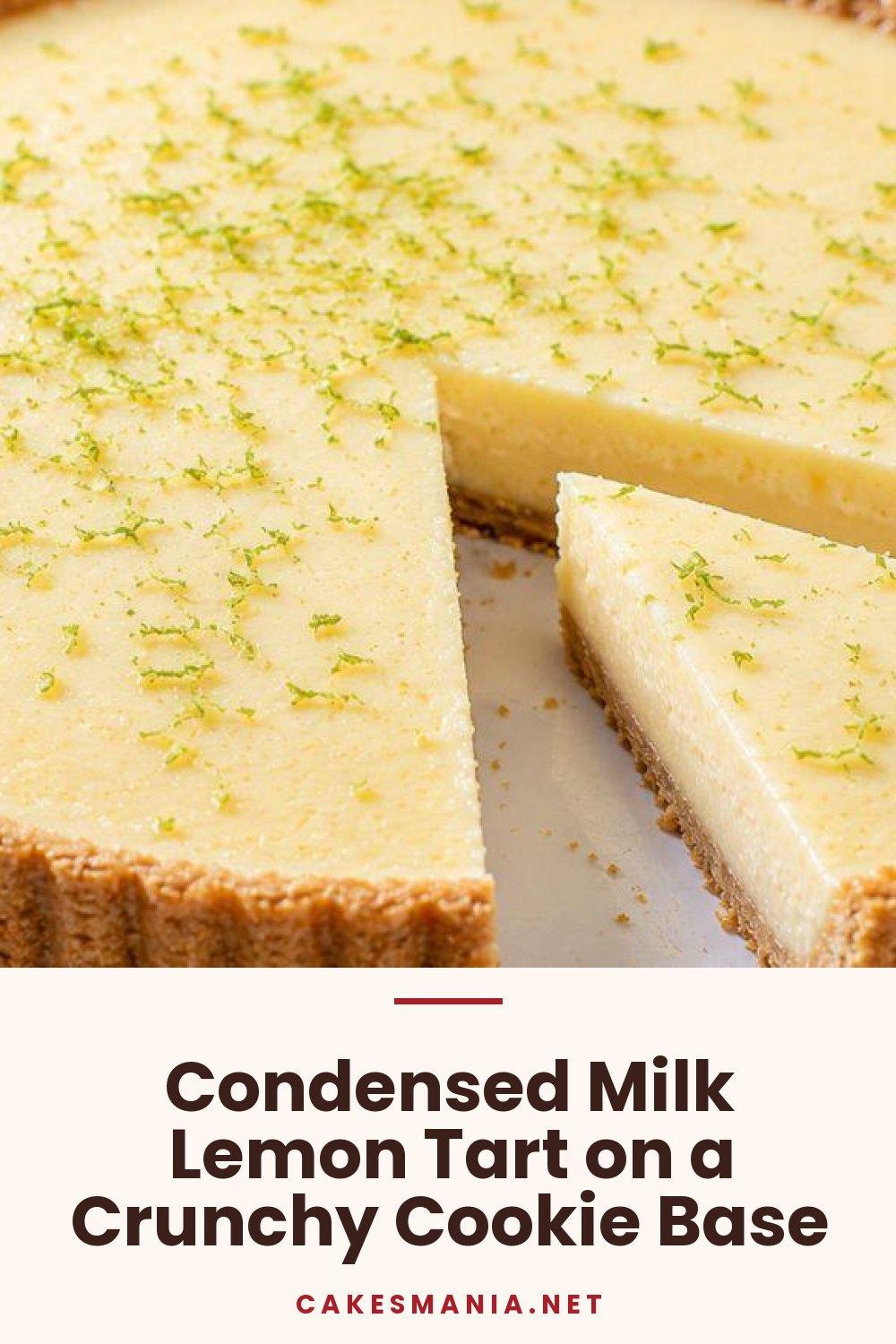 Condensed Milk Lemon Tart on a Crunchy Cookie Base