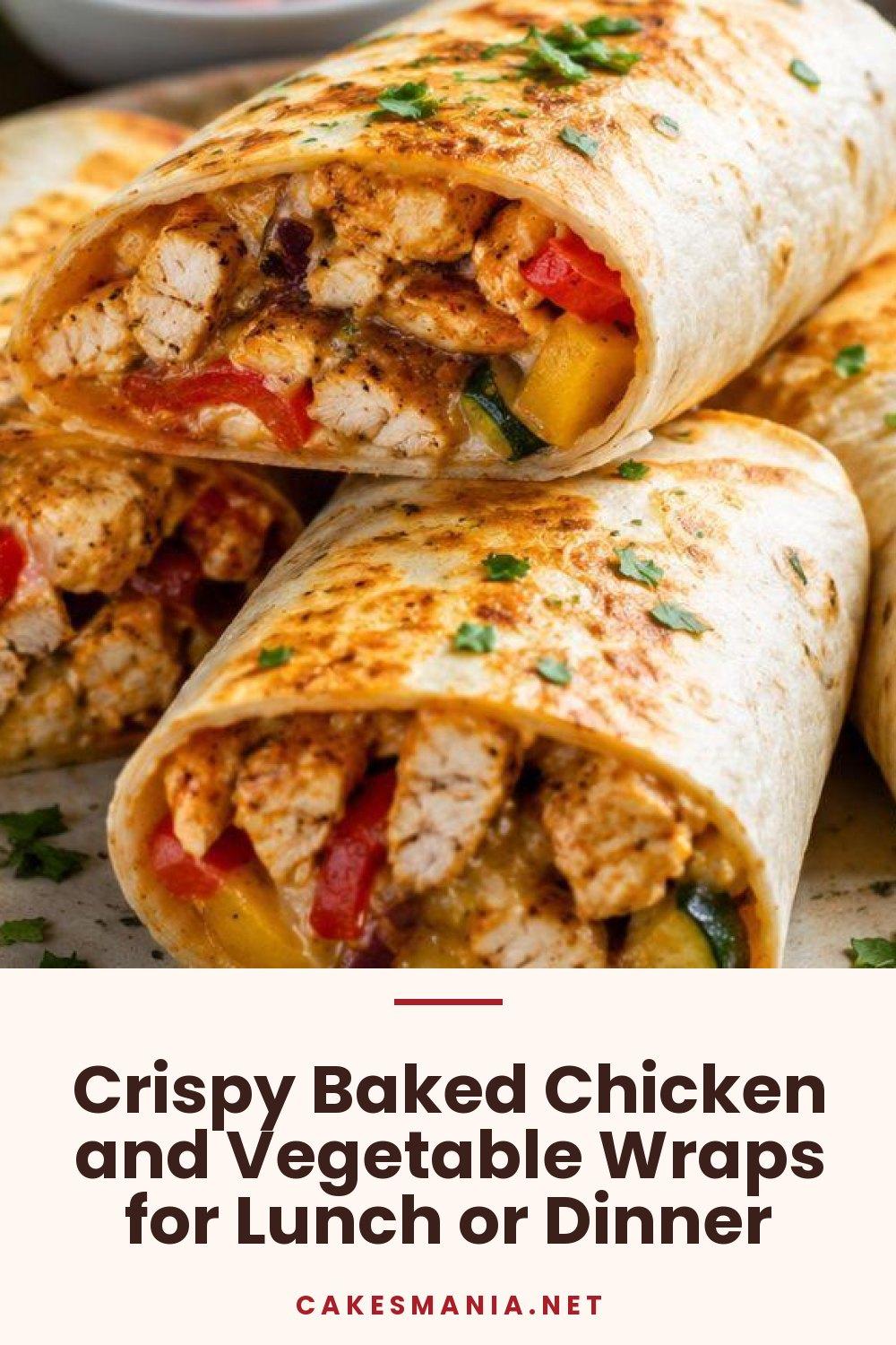 Crispy Baked Chicken and Vegetable Wraps for Lunch or Dinner