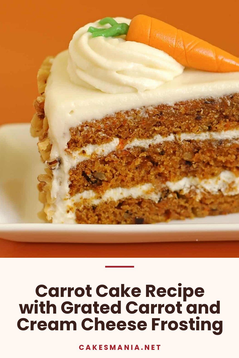 Carrot Cake Recipe with Grated Carrot and Cream Cheese Frosting