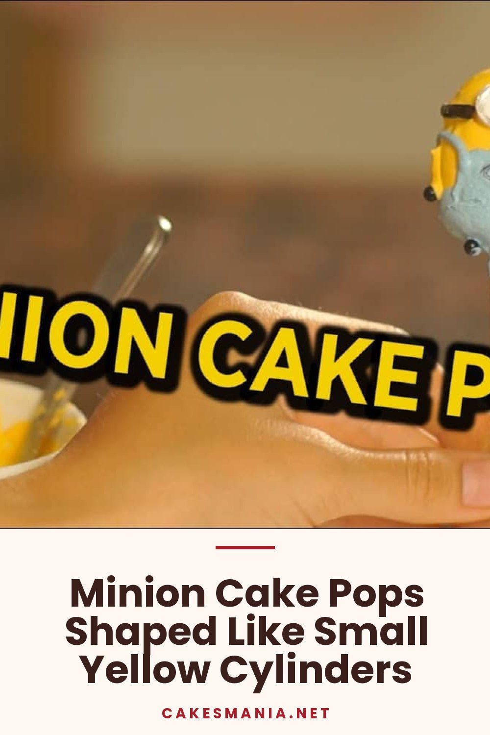Minion Cake Pops Shaped Like Small Yellow Cylinders