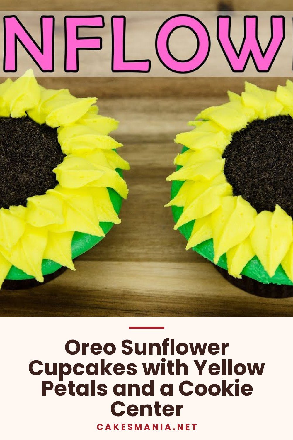 Oreo Sunflower Cupcakes with Yellow Petals and a Cookie Center