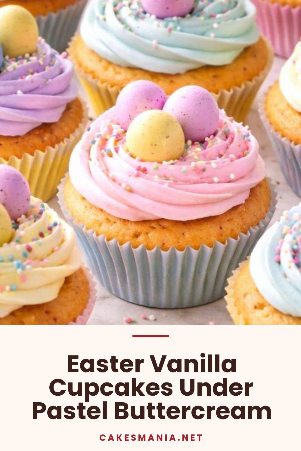 Easter Vanilla Cupcakes Under Pastel Buttercream