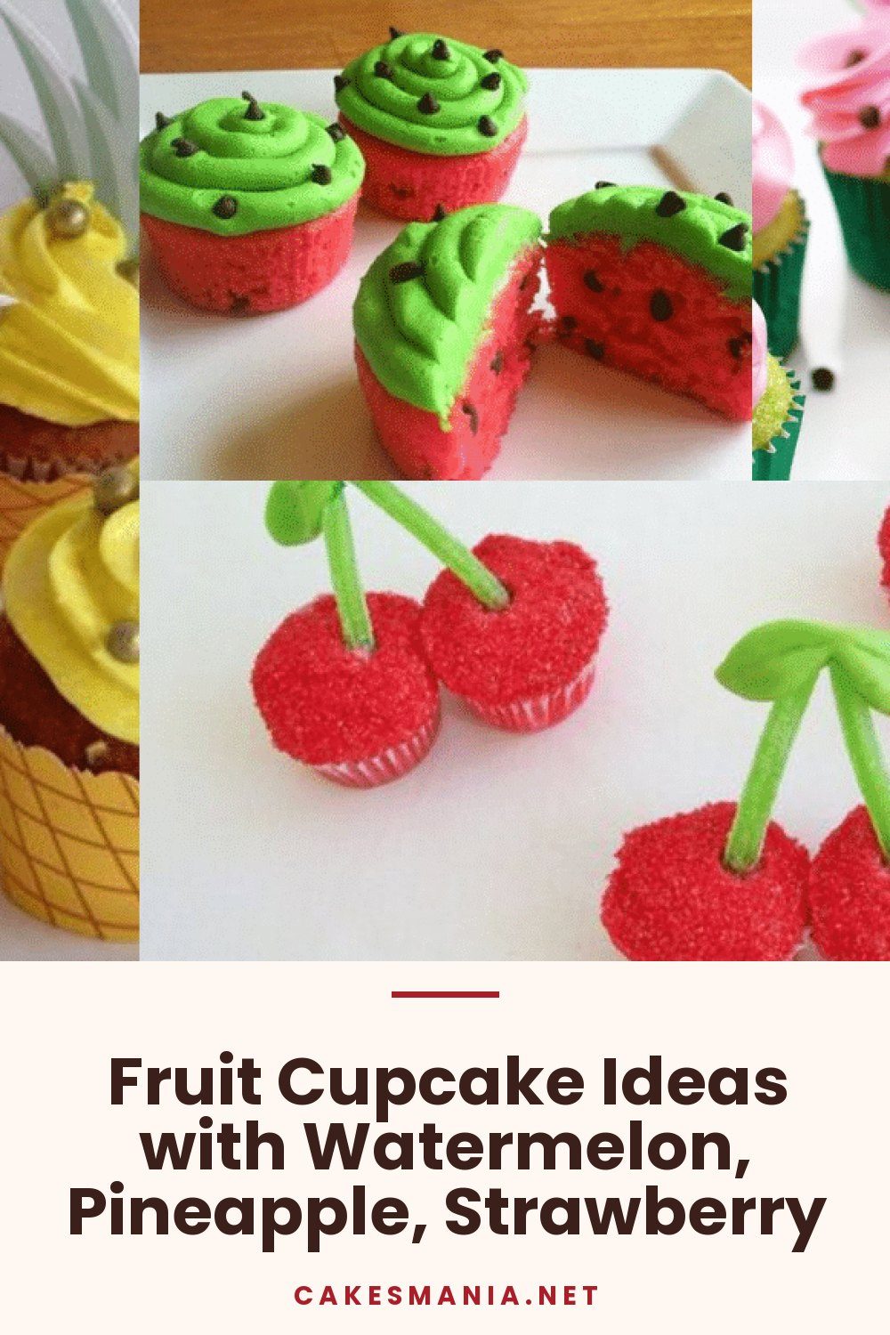 Fruit Cupcake Ideas with Watermelon, Pineapple, Strawberry