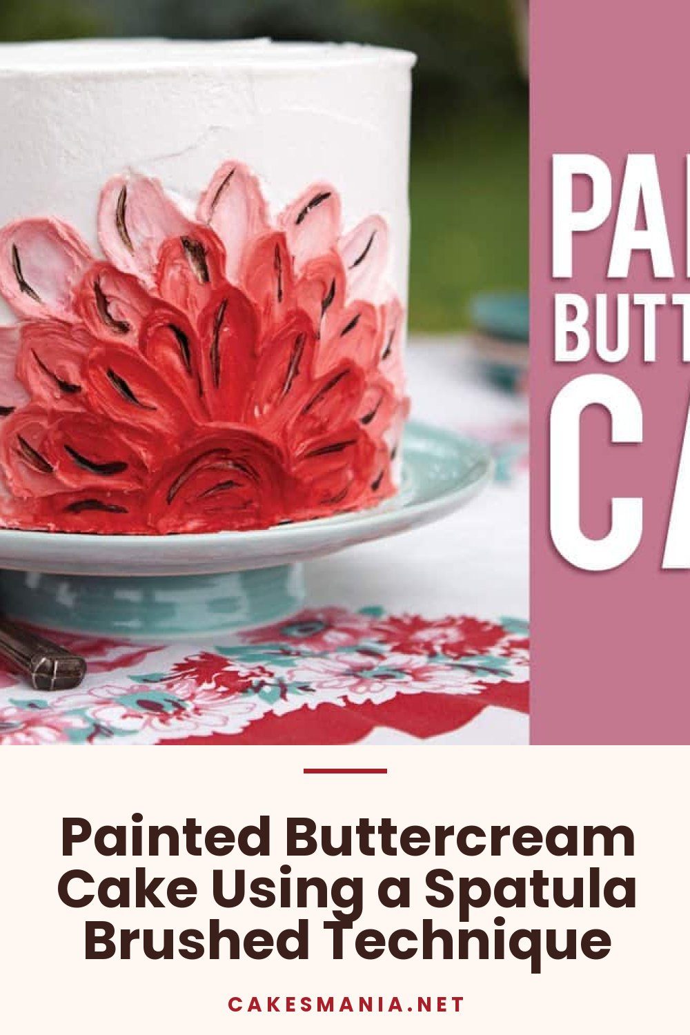 Painted Buttercream Cake Using a Spatula Brushed Technique