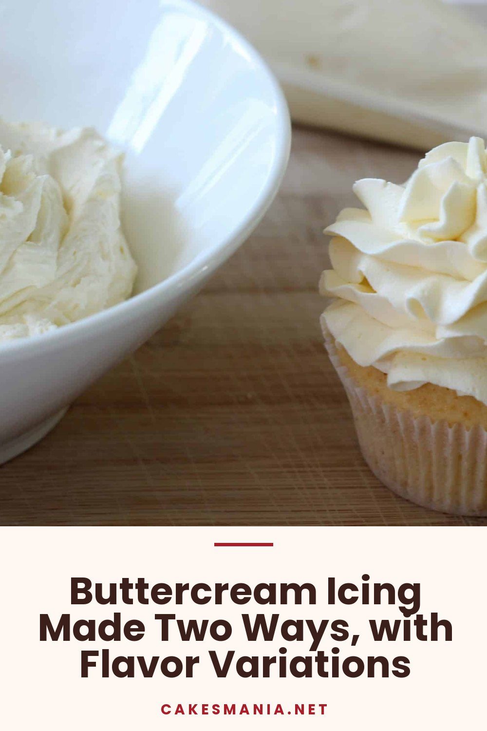 Buttercream Icing Made Two Ways, with Flavor Variations