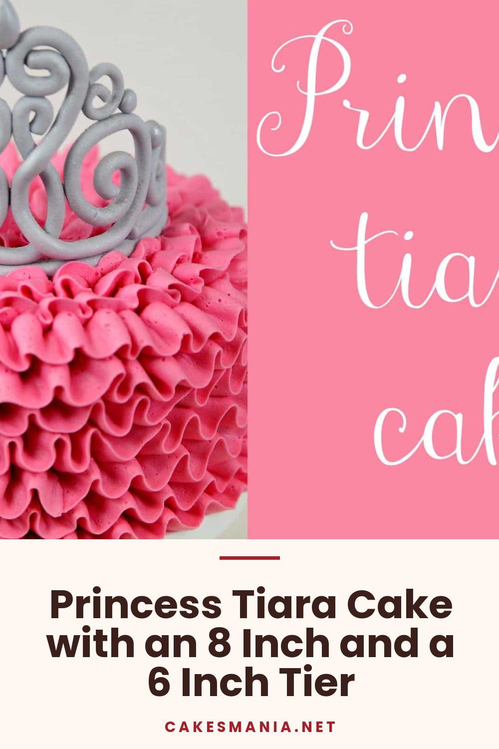 Princess Tiara Cake with an 8 Inch and a 6 Inch Tier