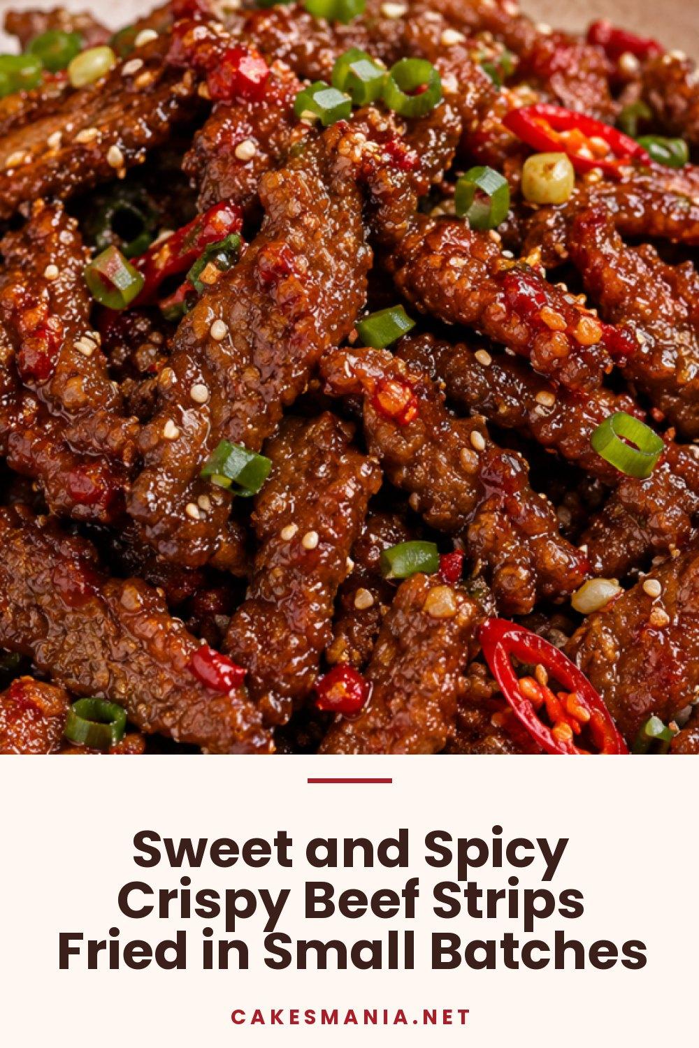 Sweet and Spicy Crispy Beef Strips Fried in Small Batches