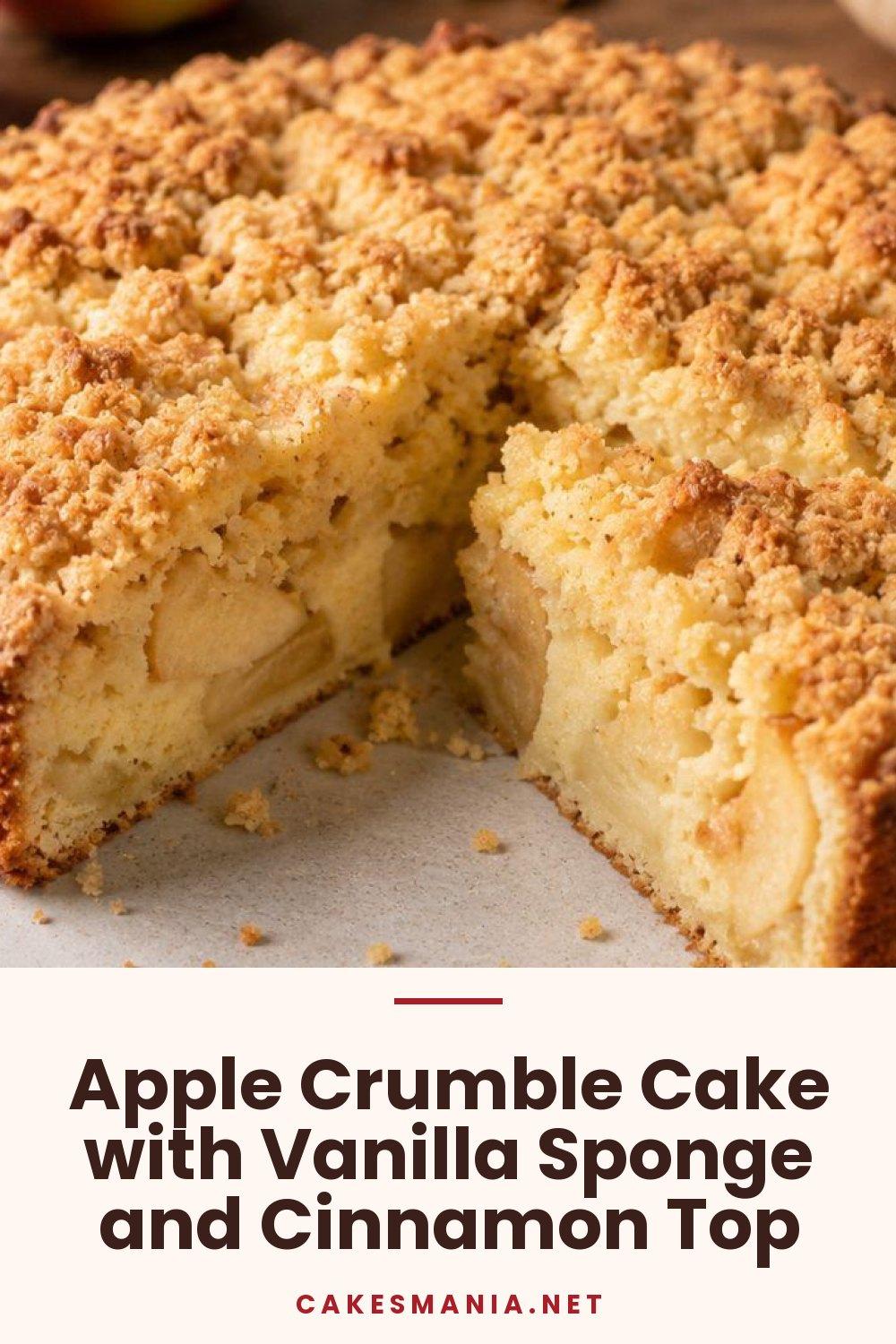 Apple Crumble Cake with Vanilla Sponge and Cinnamon Top